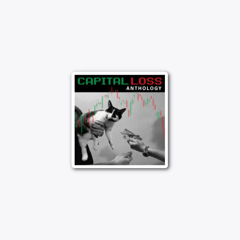 Capital Loss Anthology Sticker